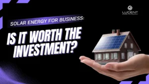 solar-energy-for-business-worth-the-investment-banner-image