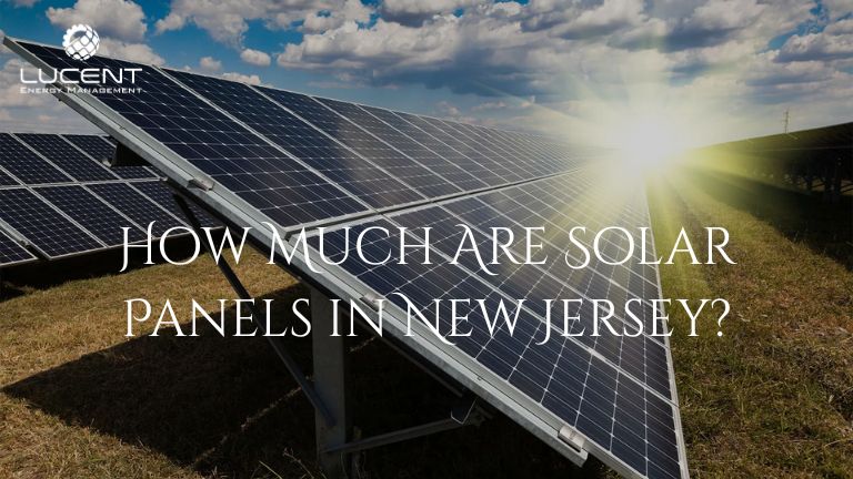 How Much Are Solar Panels in New Jersey