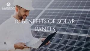 10 Benefits of Solar Panels